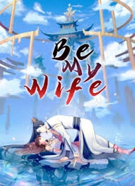 Be My Wife Season3