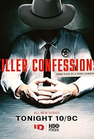 Killer Confessions: Case Files of a Texas Ranger