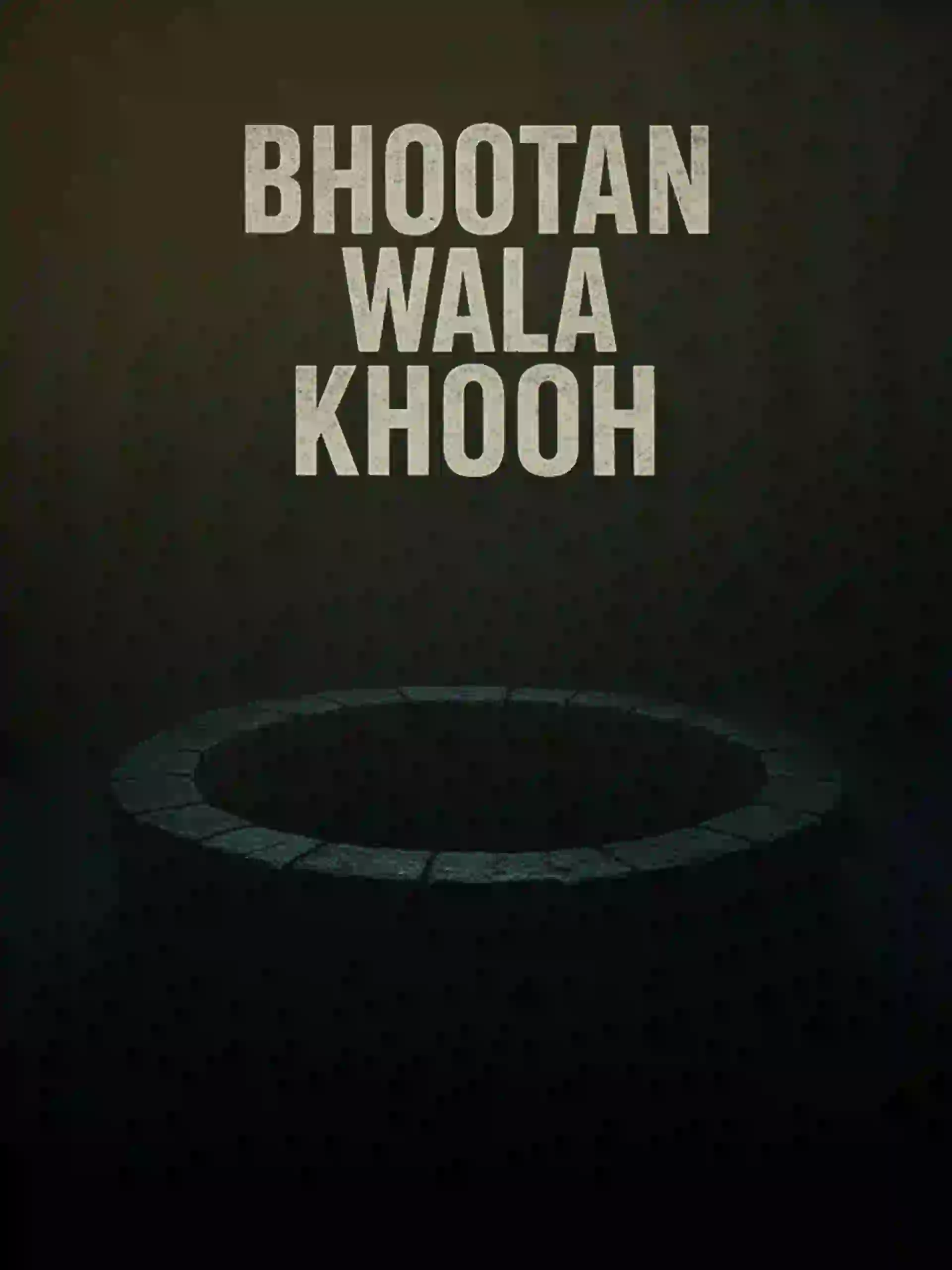 Bhootan Wala Khooh