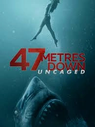 47 Meters Down: Uncaged