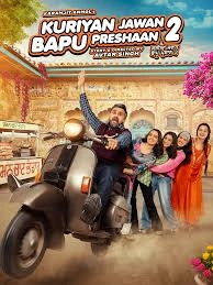 Kuriyan Jawan Bapu Preshaan 2