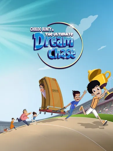 Chikoo Bunty In The Ultimate Dream Chase