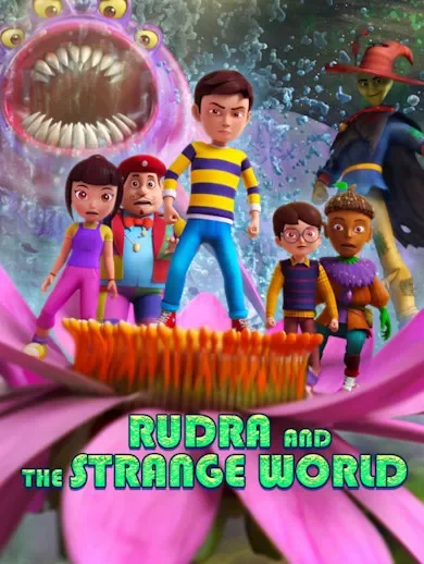 Rudra And The Strange World