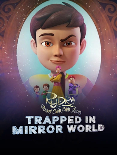 Rudra: Trapped In Mirror World