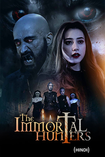 The Immortal Hunters (Hindi)