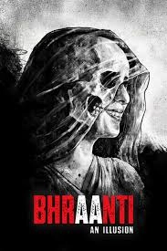 Bhraanti - An illusion - Show