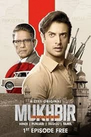 Mukhbir - The Story of a Spy