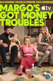 Margo's Got Money Trouble